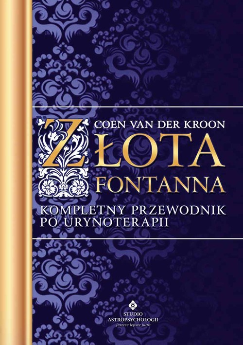 Image of Złota fontanna Kompletny przewodnik po urynoterapii