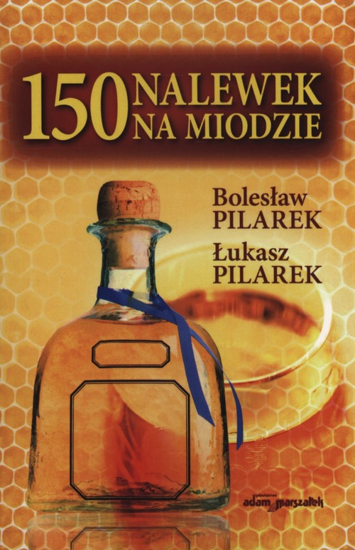 Image of 150 nalewek na miodzie
