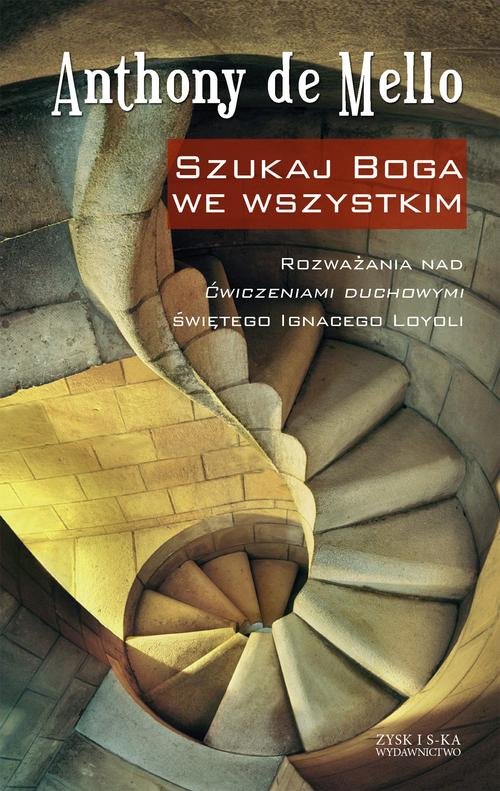 Image of Szukaj Boga we wszystkim Rozważania nad Ćwiczeniami duchowymi świętego Ignacego Loyoli