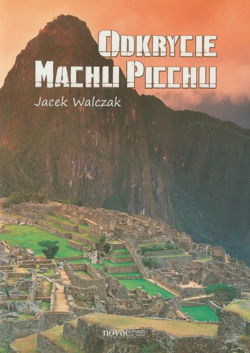 Image of Odkrycie Machu Picchu