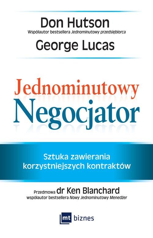 Image of Jednominutowy Negocjator Sztuka zawierania korzystniejszych kontraktów