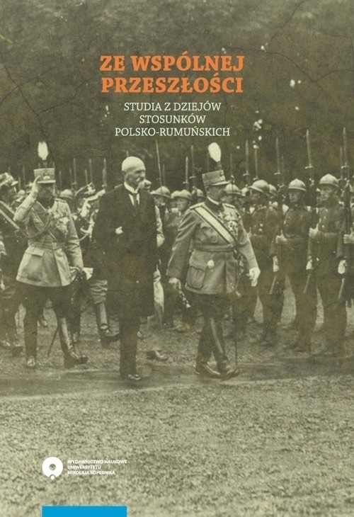 Image of Ze wspólnej przeszłości Studia z dziejów stosunków polsko-rumuńskich