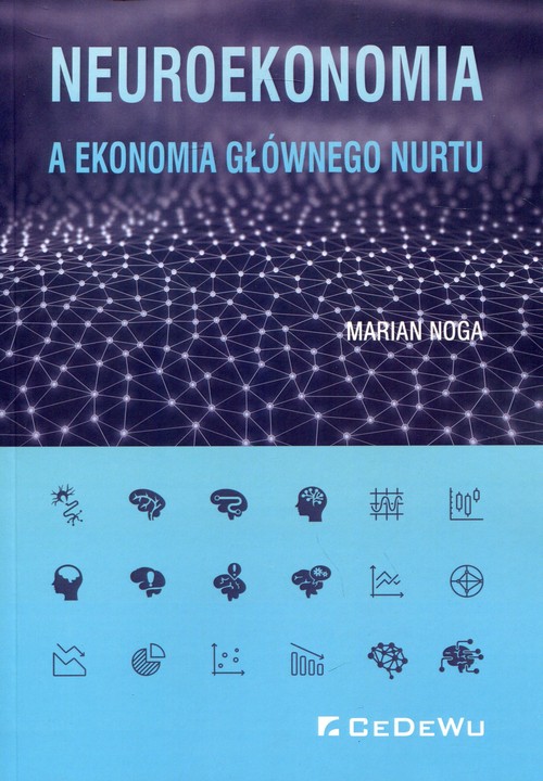 Image of Neuroekonomia a ekonomia głównego nurtu