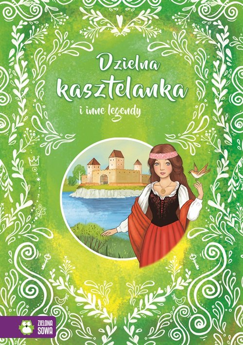 Image of Dzielna kasztelanka i inne legendy
