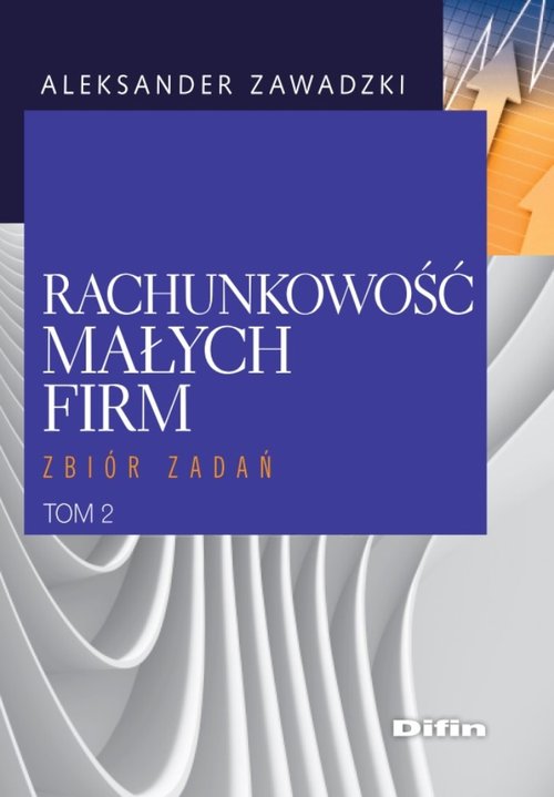 Image of Rachunkowość małych firm Tom 2 Zbiór zadań