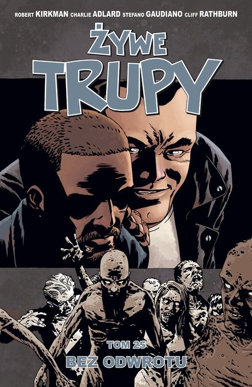 Image of Żywe trupy Tom 25 Bez odwrotu