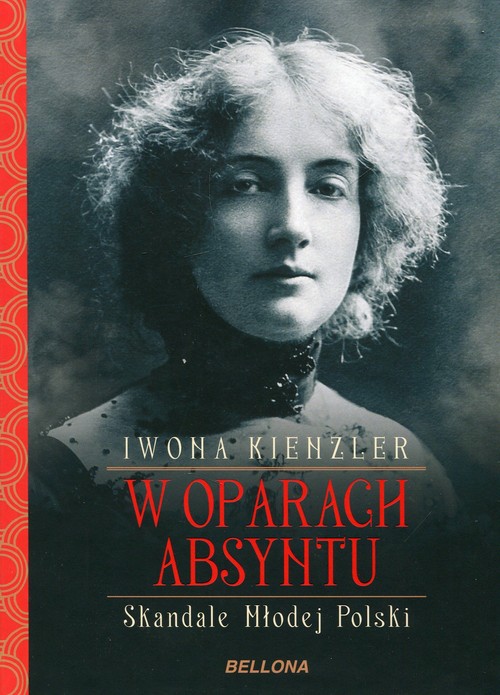 Image of W oparach absyntu Skandale Młodej Polski