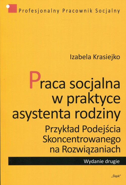 Image of Praca socjalna w praktyce asystenta rodziny 6 Przykład podejścia skoncentrowanego na rozwiązaniach