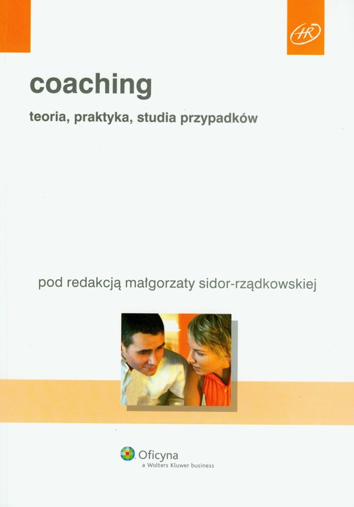 Image of Coaching. Teoria, praktyka, studia przypadków