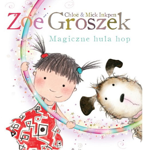 Image of Zoe i Groszek Magiczne hula hop