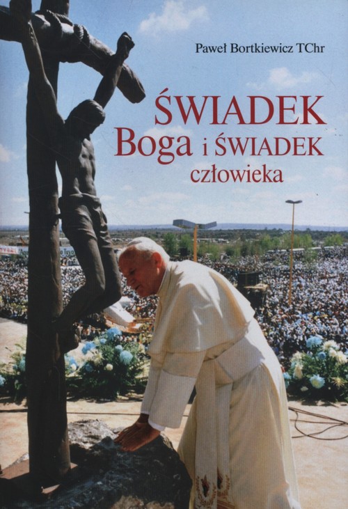 Image of Świadek Boga i świadek człowieka