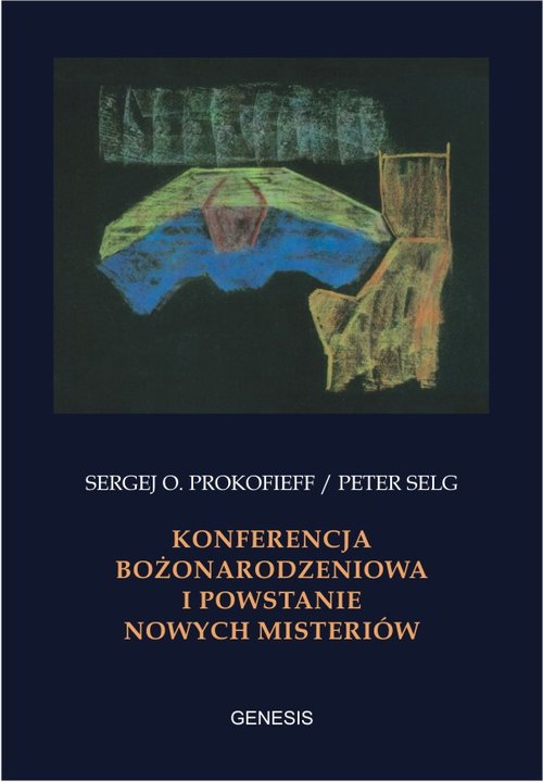 Image of Konferencja Bożonarodzeniowa i powstanie nowych misteriów