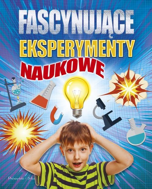 Image of Fascynujące eksperymenty naukowe