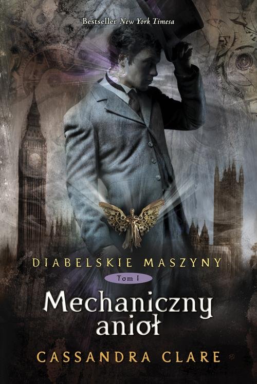 Image of Diabelskie maszyny Tom 1 Mechaniczny anioł