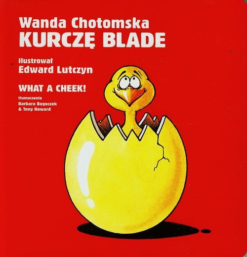 Image of Kurczę blade/ What a cheek