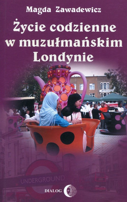 Image of Życie codzienne w muzułmańskim Londynie