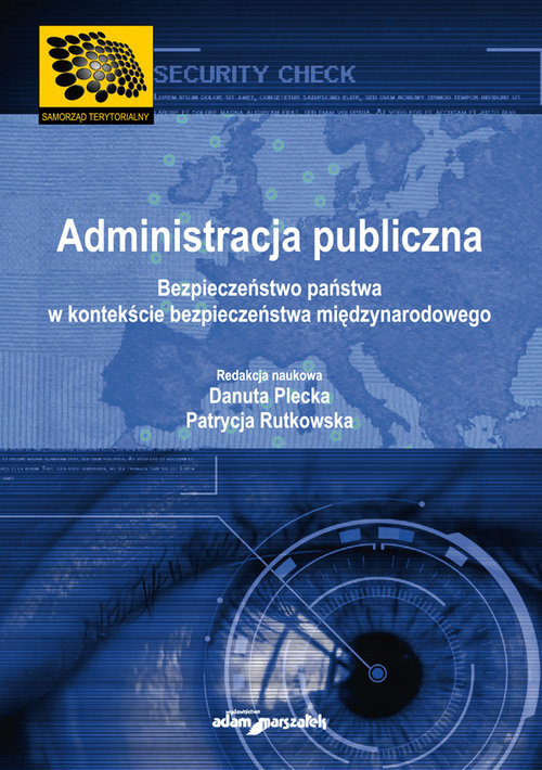Image of Administracja publiczna Bezpieczeństwo państwa w kontekście międzynarodowym