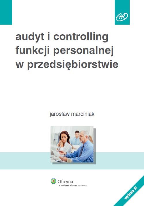 Image of Audyt i controlling funkcji personalnej w przedsiębiorstwie