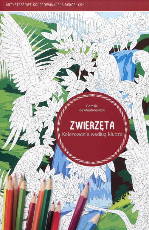 Image of Zwierzęta Kolorowanie według klucza Antystresowe kolorowanki dla dorosłych