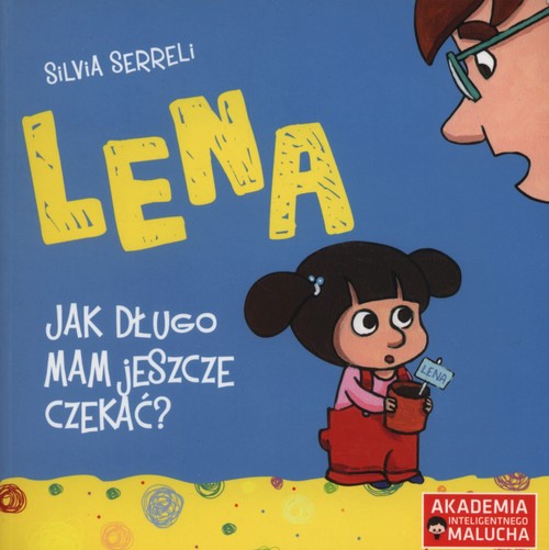 Image of Lena Jak długo mam jeszcze czekać?