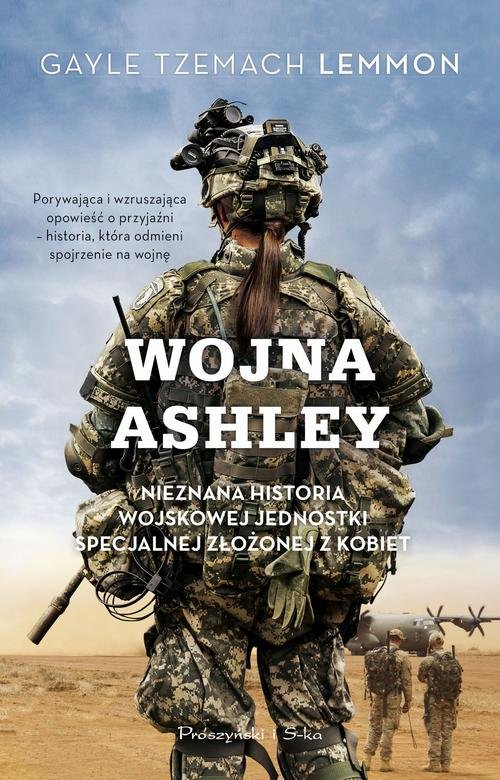 Image of Wojna Ashley Nieznana historia wojskowej jednostki specjalnej złożonej z kobiet