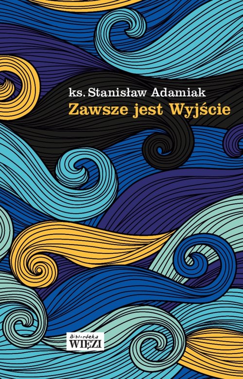 Image of Zawsze jest Wyjście