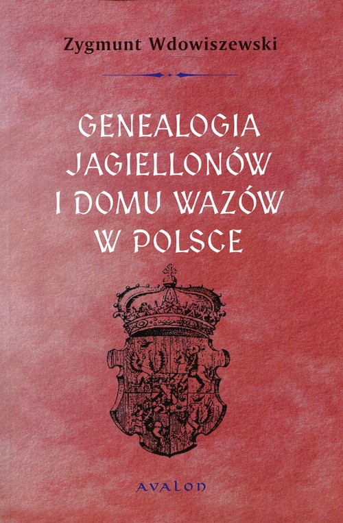 Image of Genealogia Jagiellonów i Domu Wazów w Polsce