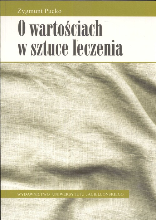 Image of O wartościach w sztuce leczenia
