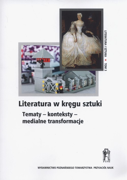 Image of Literatura w kręgu sztuki Tematy - konteksty - miedialne transformacje