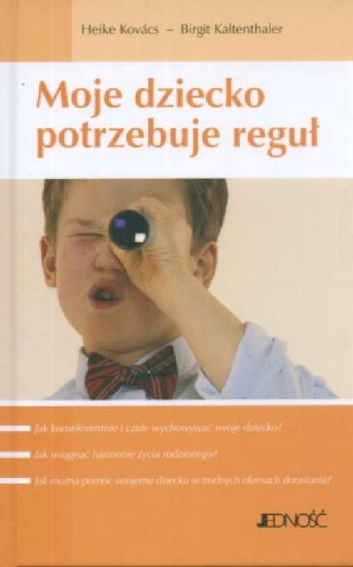 Image of Moje dziecko potrzebuje reguł