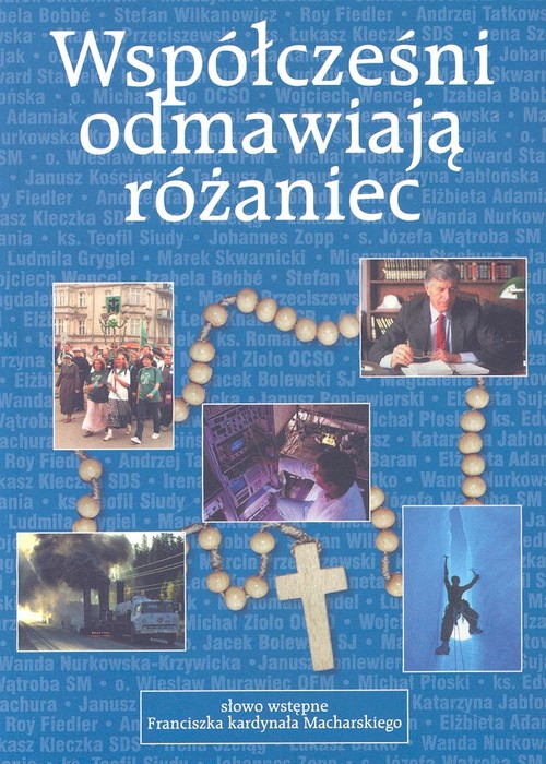 Image of Współcześni odmawiają różaniec