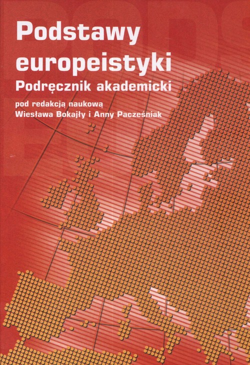 Image of Podstawy europeistyki Podręcznik akademicki