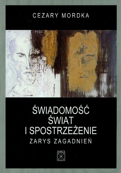 Image of Świadomość świat i spostrzeżenie Zarys zagadnień