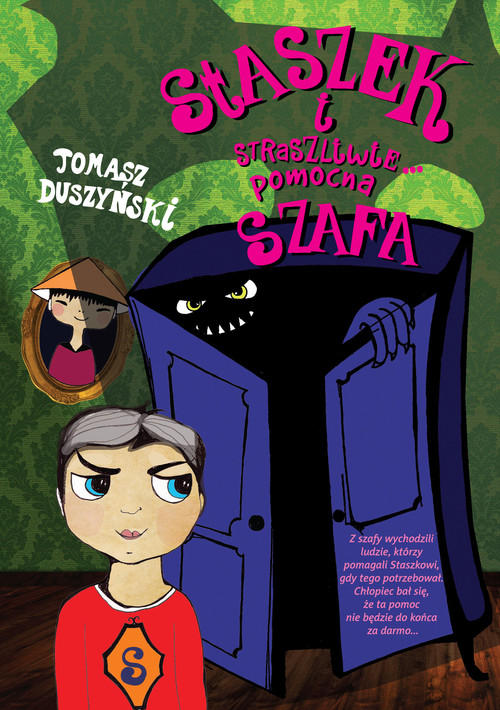 Image of Staszek i straszliwie... pomocna szafa