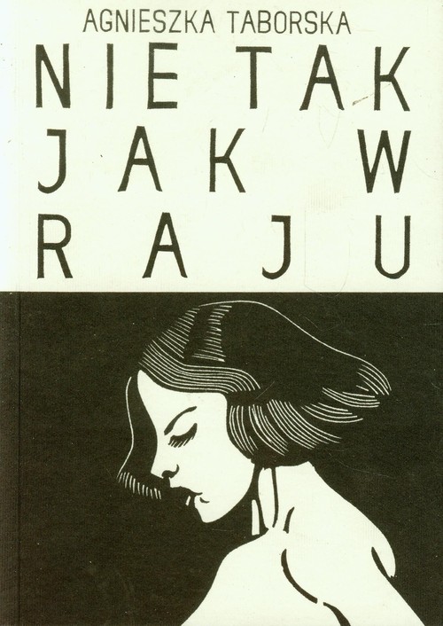 Image of Nie tak jak w raju