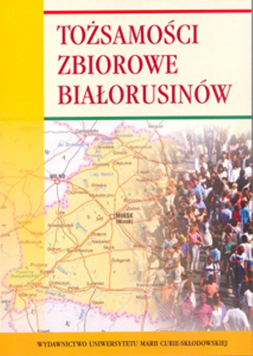 Image of Tożsamości zbiorowe Białorusinów