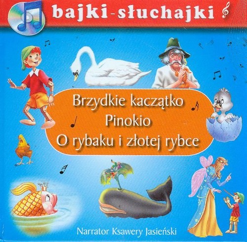 Image of Brzydkie kaczątko Pinokio O rybaku i złotej rybce bajki-słuchajki