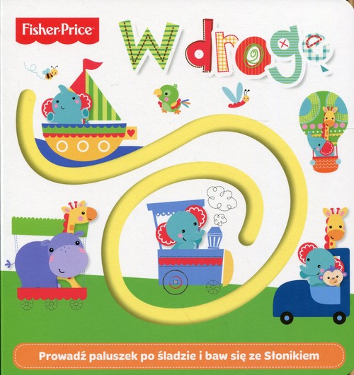 Image of Fisher Price W drogę Prowadź paluszek po śladzie i baw się ze Słonikiem