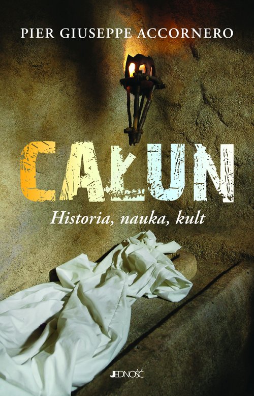 Image of Całun Historia, nauka, kult