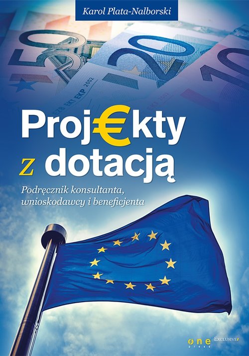 Image of Projekty z dotacją Podręcznik konsultanta, wnioskodawcy i beneficjenta