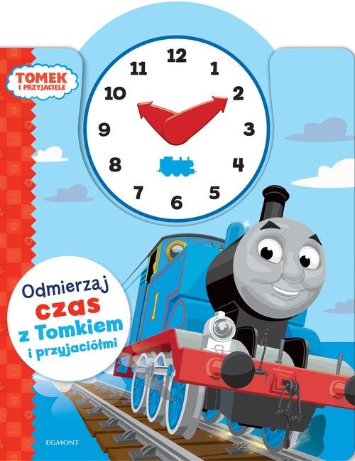 Image of Odmierzaj czas z Tomkiem i przyjaciółmi Książka z zegarem