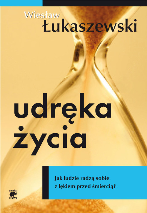 Image of Udręka życia Jak ludzie radzą sobie z lękiem przed śmiercią?
