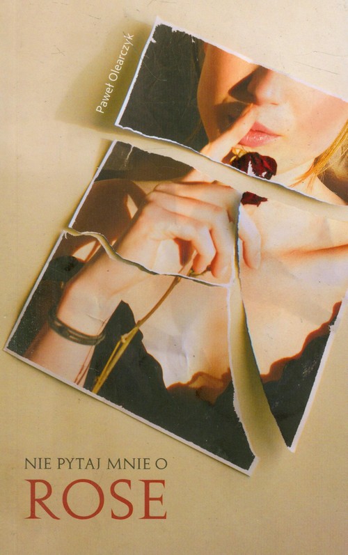 Image of Nie pytaj mnie o Rose