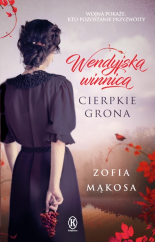 Image of Wendyjska winnica Cierpkie grona