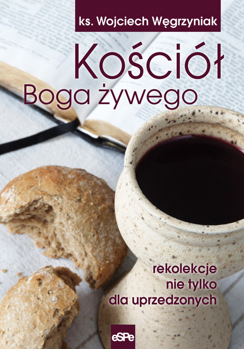 Image of Kościół Boga żywego rekolekcje nie tylko dla uprzedzonych