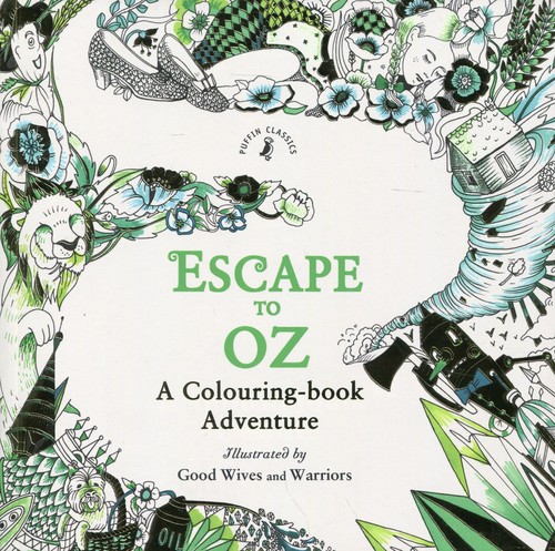 Image of Escape to Oz A Colouring Book Adventure