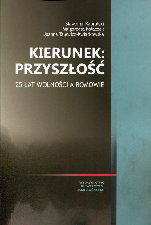 Image of Kierunek: przyszłość 25 lat wolności a Romowie