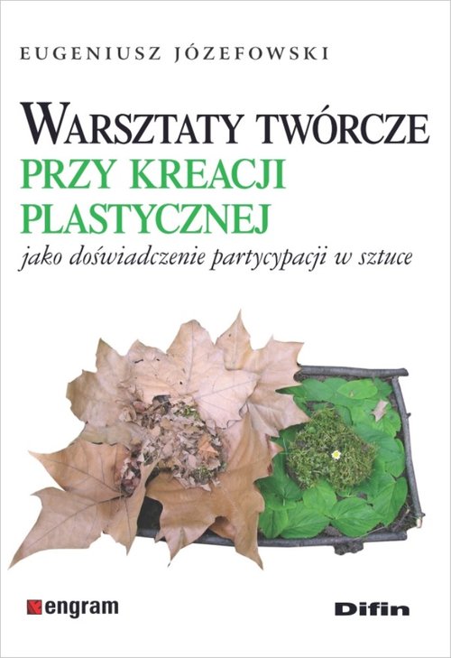 Image of Warsztaty twórcze przy kreacji plastycznej jako doświadczenie partycypacji w sztuce