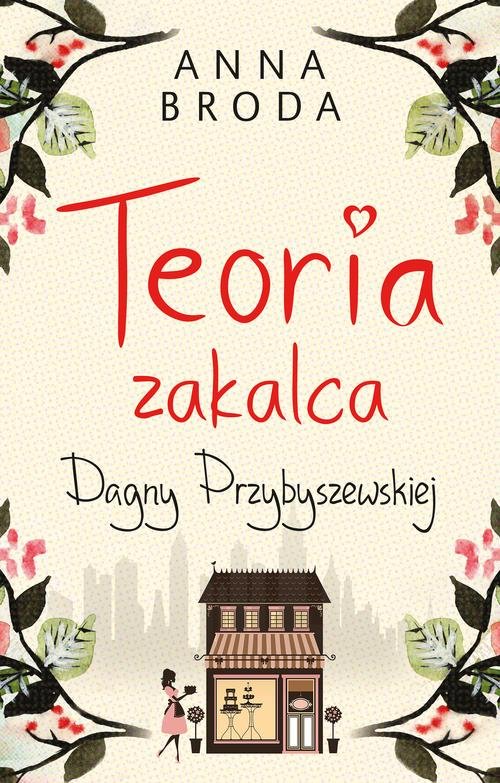 Image of Teoria zakalca Dagny Przybyszewskiej