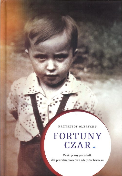 Image of Fortuny czar Praktyczny poradnik dla przedsiębiorców i adeptów biznesu